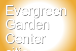 Evergreen Garden Center